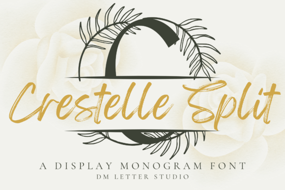 Crestelle Split Monogram: A Font for Timeless Elegance