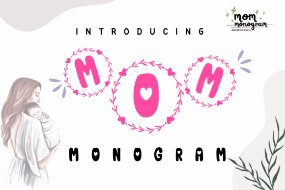 Mom Monogram: A Sweet and Sentimental Decorative Font